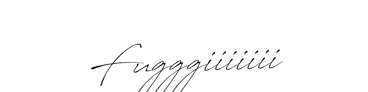 Create a beautiful signature design for name Fugggiiiiiii. With this signature (Antro_Vectra) fonts, you can make a handwritten signature for free. Fugggiiiiiii signature style 6 images and pictures png