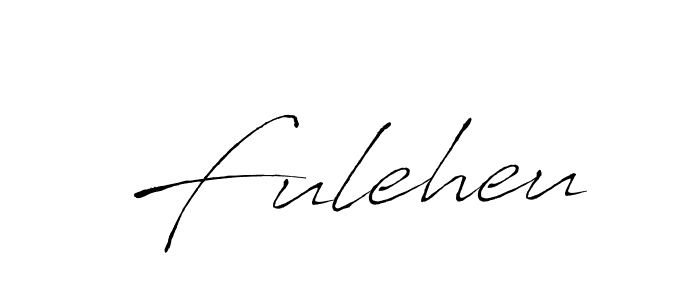 Design your own signature with our free online signature maker. With this signature software, you can create a handwritten (Antro_Vectra) signature for name Fuleheu. Fuleheu signature style 6 images and pictures png