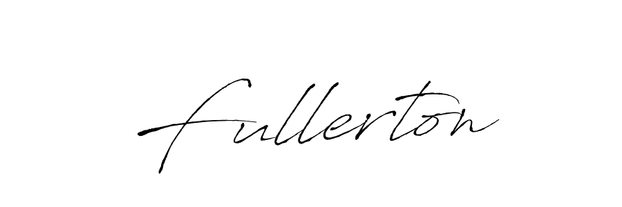 Also we have Fullerton name is the best signature style. Create professional handwritten signature collection using Antro_Vectra autograph style. Fullerton signature style 6 images and pictures png