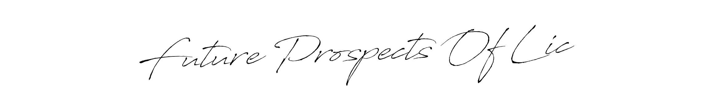 How to make Future Prospects Of Lic name signature. Use Antro_Vectra style for creating short signs online. This is the latest handwritten sign. Future Prospects Of Lic signature style 6 images and pictures png