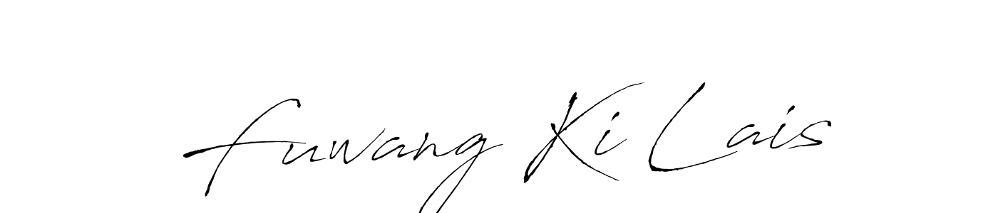 Fuwang Ki Lais stylish signature style. Best Handwritten Sign (Antro_Vectra) for my name. Handwritten Signature Collection Ideas for my name Fuwang Ki Lais. Fuwang Ki Lais signature style 6 images and pictures png