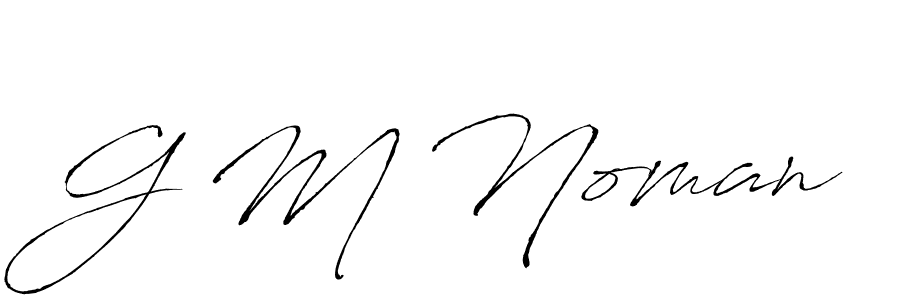 Design your own signature with our free online signature maker. With this signature software, you can create a handwritten (Antro_Vectra) signature for name G M Noman. G M Noman signature style 6 images and pictures png