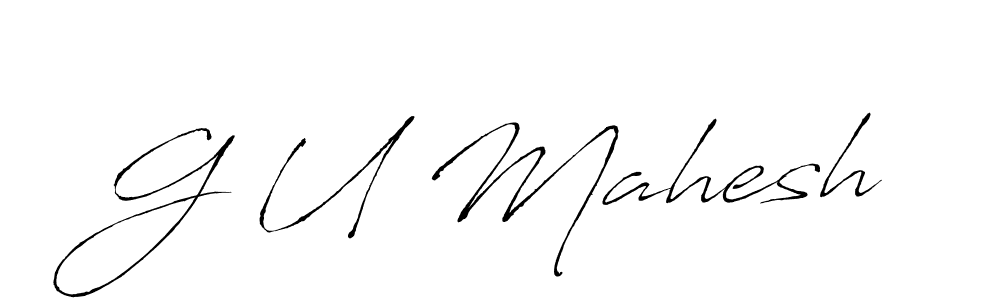 It looks lik you need a new signature style for name G U Mahesh. Design unique handwritten (Antro_Vectra) signature with our free signature maker in just a few clicks. G U Mahesh signature style 6 images and pictures png