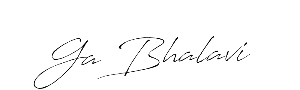 Ga Bhalavi stylish signature style. Best Handwritten Sign (Antro_Vectra) for my name. Handwritten Signature Collection Ideas for my name Ga Bhalavi. Ga Bhalavi signature style 6 images and pictures png