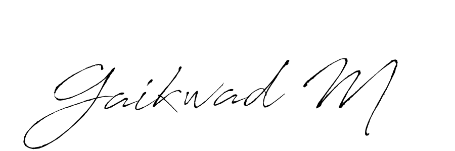 Create a beautiful signature design for name Gaikwad M. With this signature (Antro_Vectra) fonts, you can make a handwritten signature for free. Gaikwad M signature style 6 images and pictures png