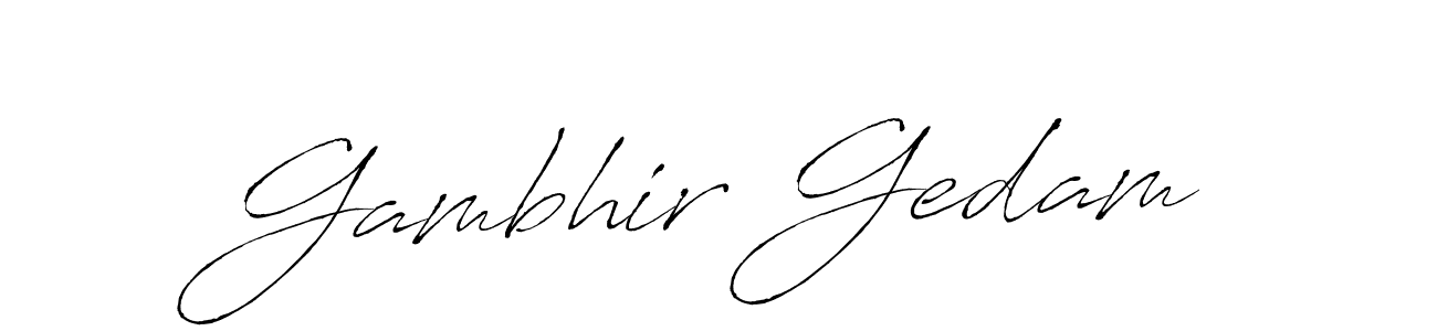 How to make Gambhir Gedam signature? Antro_Vectra is a professional autograph style. Create handwritten signature for Gambhir Gedam name. Gambhir Gedam signature style 6 images and pictures png