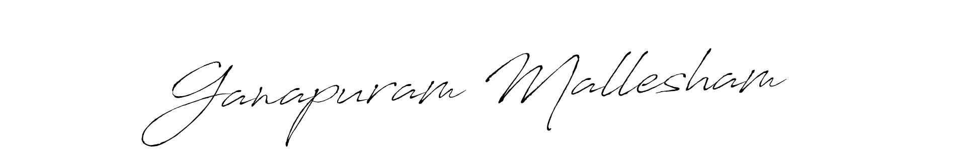 Design your own signature with our free online signature maker. With this signature software, you can create a handwritten (Antro_Vectra) signature for name Ganapuram Mallesham. Ganapuram Mallesham signature style 6 images and pictures png