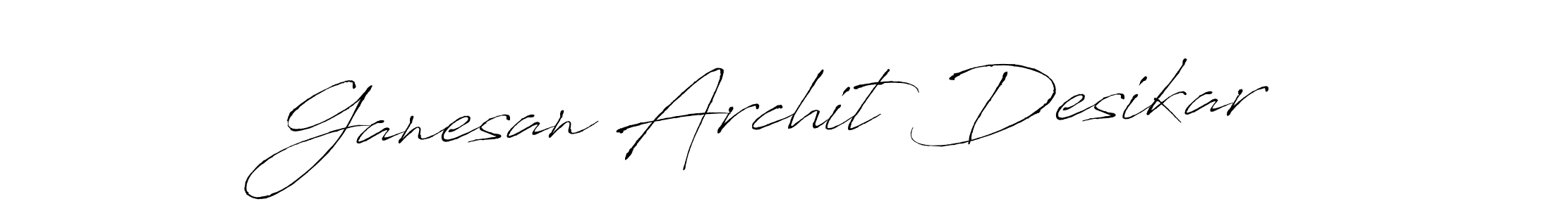 Check out images of Autograph of Ganesan Archit Desikar name. Actor Ganesan Archit Desikar Signature Style. Antro_Vectra is a professional sign style online. Ganesan Archit Desikar signature style 6 images and pictures png