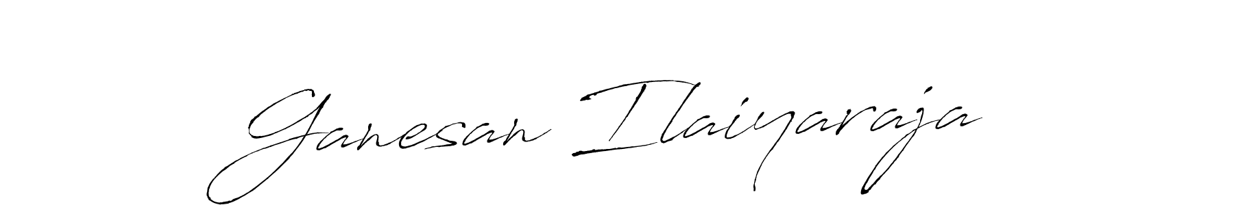 Design your own signature with our free online signature maker. With this signature software, you can create a handwritten (Antro_Vectra) signature for name Ganesan Ilaiyaraja. Ganesan Ilaiyaraja signature style 6 images and pictures png