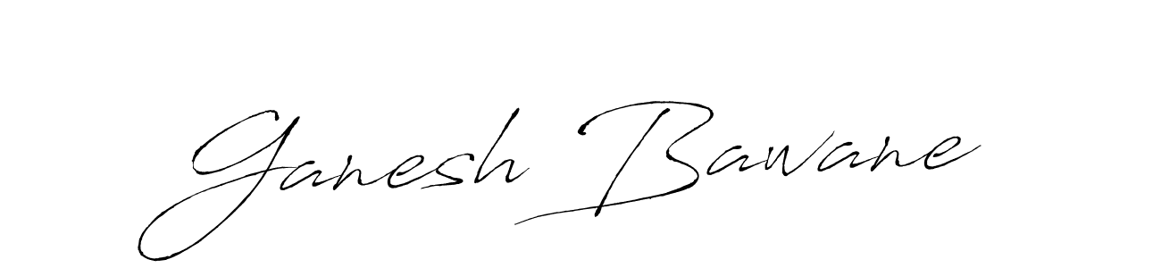 How to make Ganesh Bawane name signature. Use Antro_Vectra style for creating short signs online. This is the latest handwritten sign. Ganesh Bawane signature style 6 images and pictures png