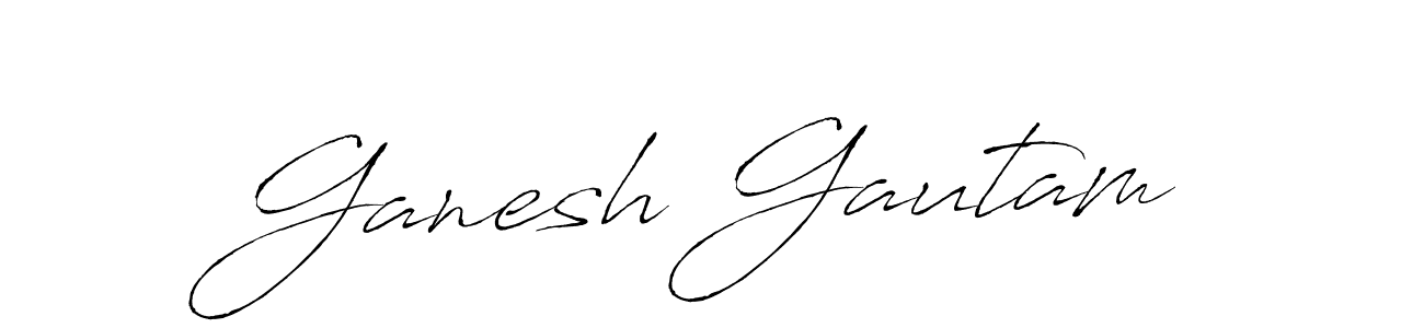 Ganesh Gautam stylish signature style. Best Handwritten Sign (Antro_Vectra) for my name. Handwritten Signature Collection Ideas for my name Ganesh Gautam. Ganesh Gautam signature style 6 images and pictures png