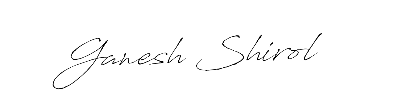 How to make Ganesh Shirol signature? Antro_Vectra is a professional autograph style. Create handwritten signature for Ganesh Shirol name. Ganesh Shirol signature style 6 images and pictures png