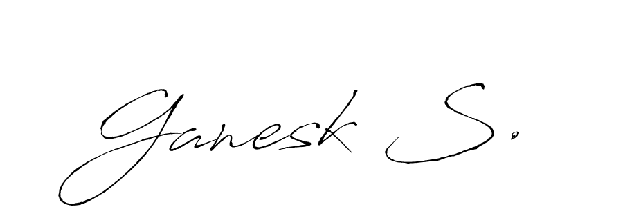 Ganesk S. stylish signature style. Best Handwritten Sign (Antro_Vectra) for my name. Handwritten Signature Collection Ideas for my name Ganesk S.. Ganesk S. signature style 6 images and pictures png