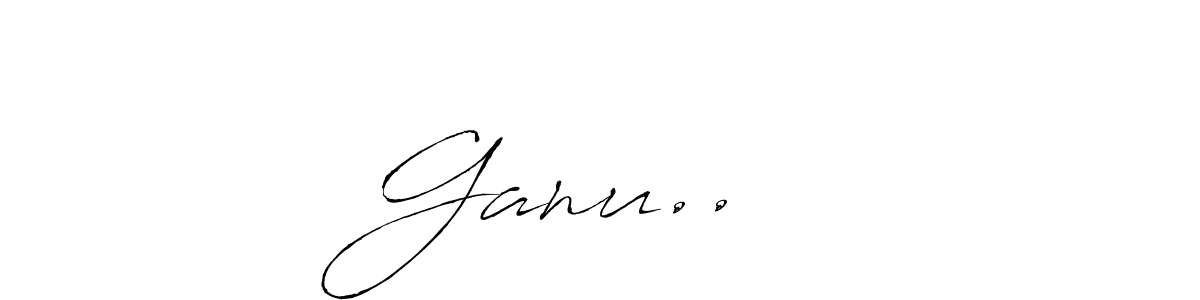 Best and Professional Signature Style for Ganu..♥️. Antro_Vectra Best Signature Style Collection. Ganu..♥️ signature style 6 images and pictures png