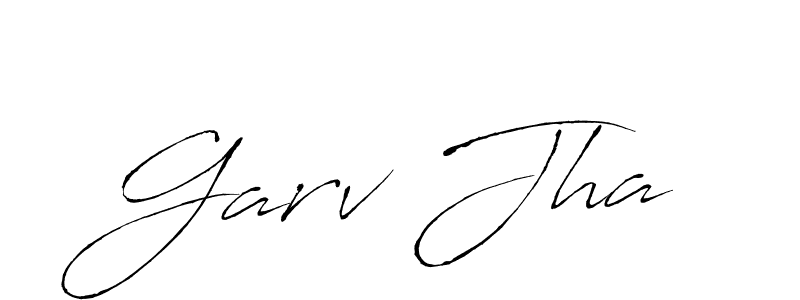 Make a beautiful signature design for name Garv Jha. With this signature (Antro_Vectra) style, you can create a handwritten signature for free. Garv Jha signature style 6 images and pictures png