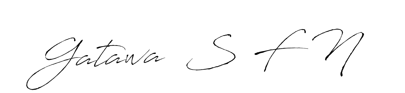 How to make Gatawa  S F N name signature. Use Antro_Vectra style for creating short signs online. This is the latest handwritten sign. Gatawa  S F N signature style 6 images and pictures png