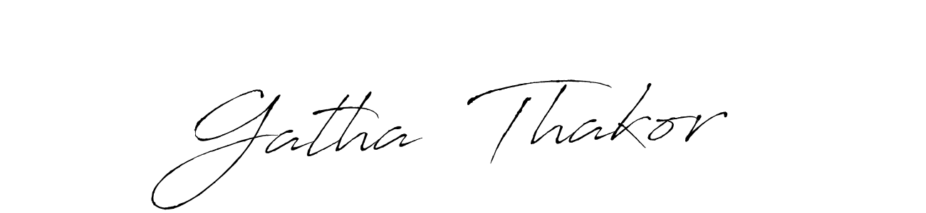 How to make Gatha  Thakor signature? Antro_Vectra is a professional autograph style. Create handwritten signature for Gatha  Thakor name. Gatha  Thakor signature style 6 images and pictures png