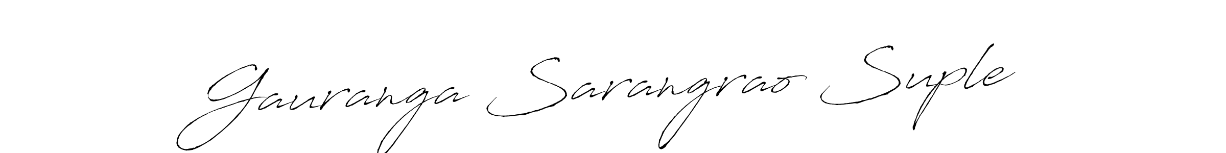 It looks lik you need a new signature style for name Gauranga Sarangrao Suple. Design unique handwritten (Antro_Vectra) signature with our free signature maker in just a few clicks. Gauranga Sarangrao Suple signature style 6 images and pictures png