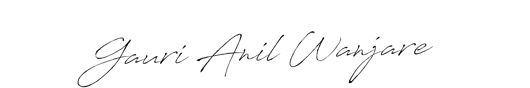 Create a beautiful signature design for name Gauri Anil Wanjare. With this signature (Antro_Vectra) fonts, you can make a handwritten signature for free. Gauri Anil Wanjare signature style 6 images and pictures png