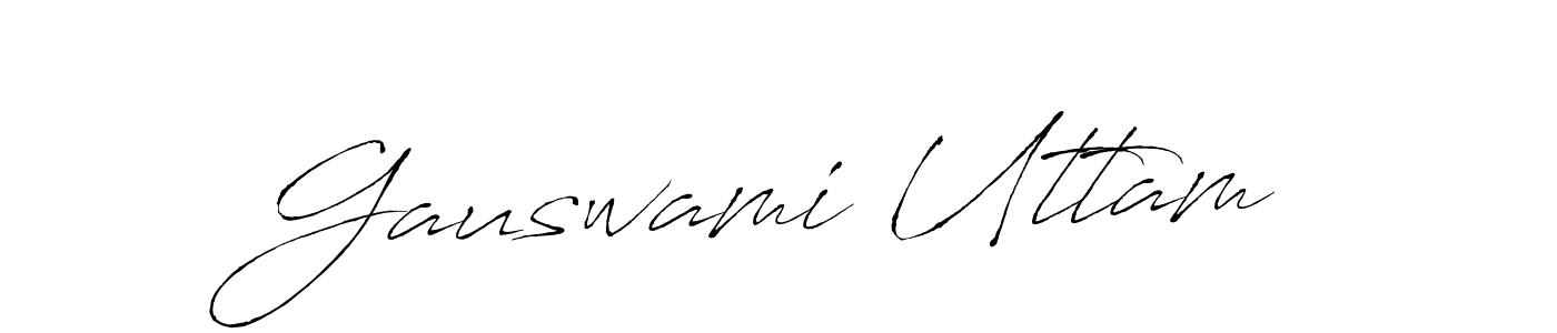 You should practise on your own different ways (Antro_Vectra) to write your name (Gauswami Uttam) in signature. don't let someone else do it for you. Gauswami Uttam signature style 6 images and pictures png