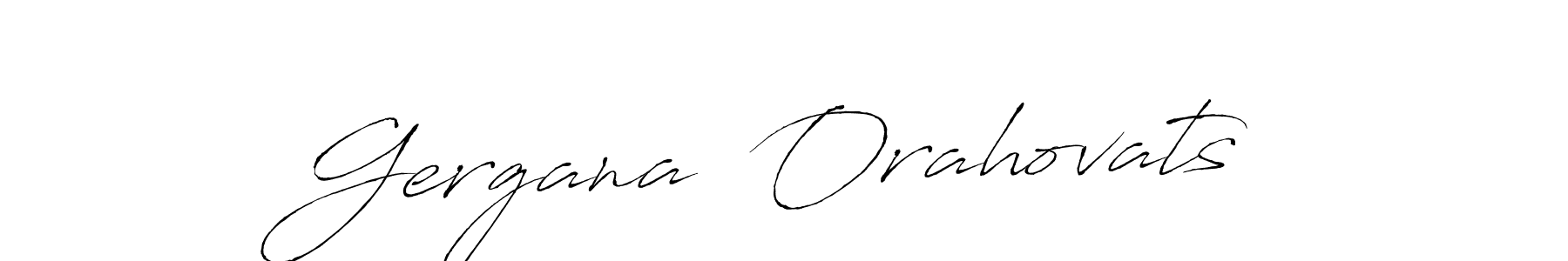 You should practise on your own different ways (Antro_Vectra) to write your name (Gergana  Orahovats) in signature. don't let someone else do it for you. Gergana  Orahovats signature style 6 images and pictures png