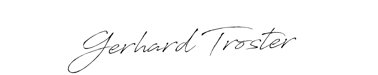 How to make Gerhard Troster signature? Antro_Vectra is a professional autograph style. Create handwritten signature for Gerhard Troster name. Gerhard Troster signature style 6 images and pictures png