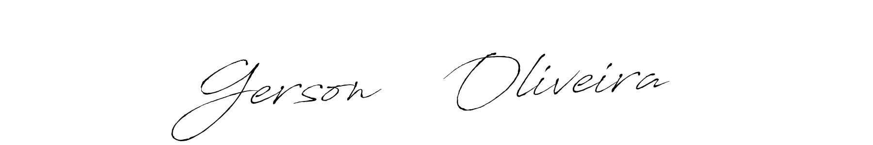 Design your own signature with our free online signature maker. With this signature software, you can create a handwritten (Antro_Vectra) signature for name Gerson    Oliveira. Gerson    Oliveira signature style 6 images and pictures png