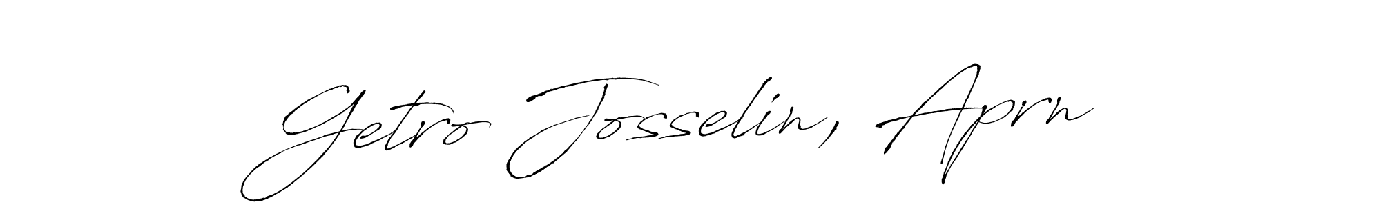 Create a beautiful signature design for name Getro Josselin, Aprn. With this signature (Antro_Vectra) fonts, you can make a handwritten signature for free. Getro Josselin, Aprn signature style 6 images and pictures png