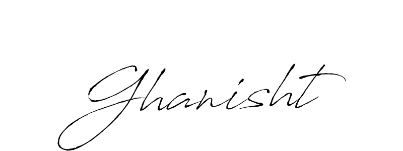 Make a beautiful signature design for name Ghanisht. With this signature (Antro_Vectra) style, you can create a handwritten signature for free. Ghanisht signature style 6 images and pictures png