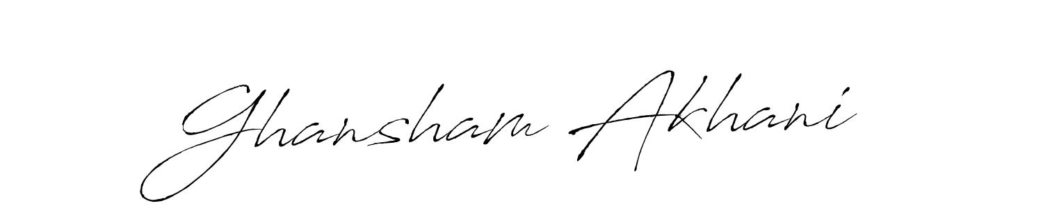 Ghansham Akhani stylish signature style. Best Handwritten Sign (Antro_Vectra) for my name. Handwritten Signature Collection Ideas for my name Ghansham Akhani. Ghansham Akhani signature style 6 images and pictures png