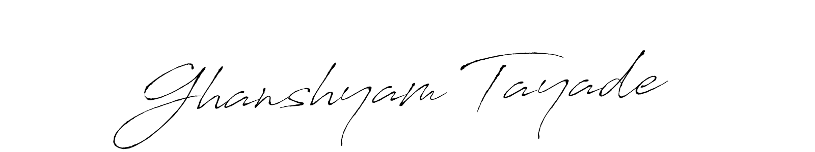 Create a beautiful signature design for name Ghanshyam Tayade. With this signature (Antro_Vectra) fonts, you can make a handwritten signature for free. Ghanshyam Tayade signature style 6 images and pictures png