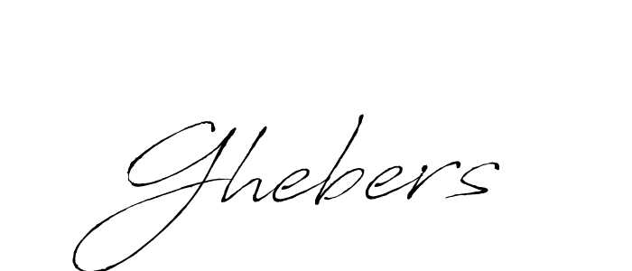 Make a beautiful signature design for name Ghebers. With this signature (Antro_Vectra) style, you can create a handwritten signature for free. Ghebers signature style 6 images and pictures png