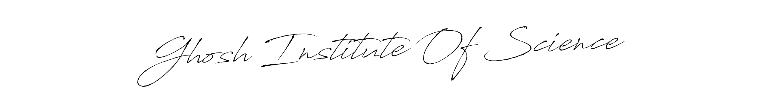 Make a beautiful signature design for name Ghosh Institute Of Science. With this signature (Antro_Vectra) style, you can create a handwritten signature for free. Ghosh Institute Of Science signature style 6 images and pictures png