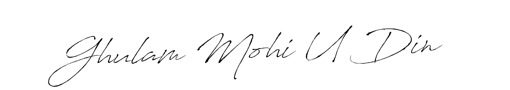 Make a beautiful signature design for name Ghulam Mohi U Din. With this signature (Antro_Vectra) style, you can create a handwritten signature for free. Ghulam Mohi U Din signature style 6 images and pictures png