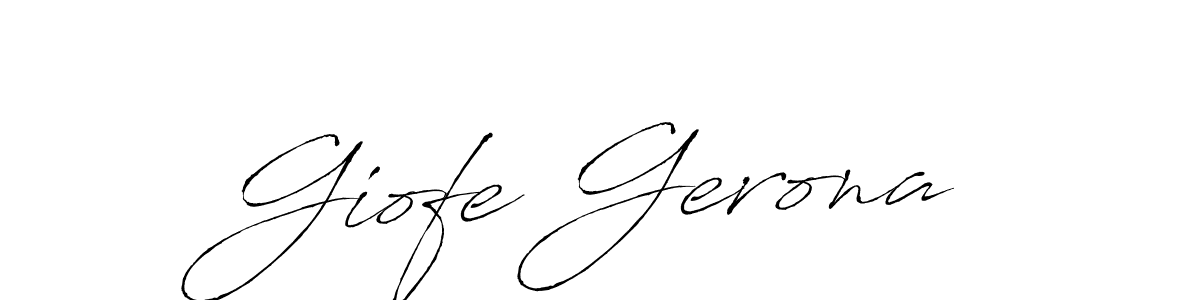 Use a signature maker to create a handwritten signature online. With this signature software, you can design (Antro_Vectra) your own signature for name Giofe Gerona. Giofe Gerona signature style 6 images and pictures png