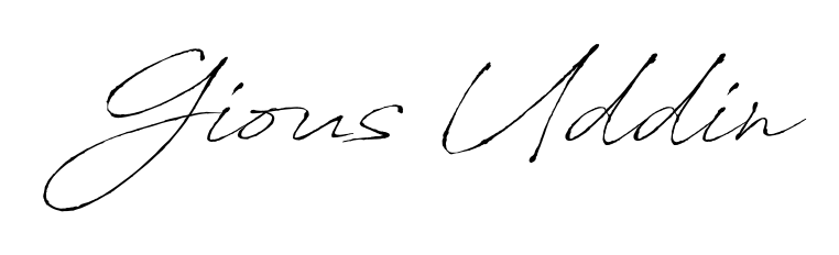 Create a beautiful signature design for name Gious Uddin. With this signature (Antro_Vectra) fonts, you can make a handwritten signature for free. Gious Uddin signature style 6 images and pictures png