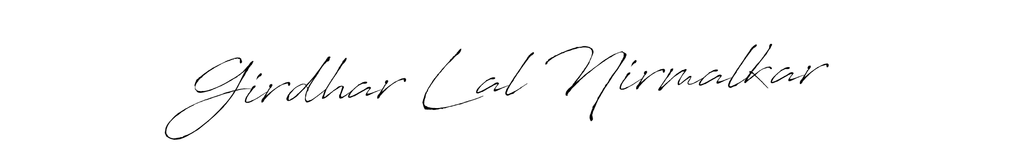 It looks lik you need a new signature style for name Girdhar Lal Nirmalkar. Design unique handwritten (Antro_Vectra) signature with our free signature maker in just a few clicks. Girdhar Lal Nirmalkar signature style 6 images and pictures png