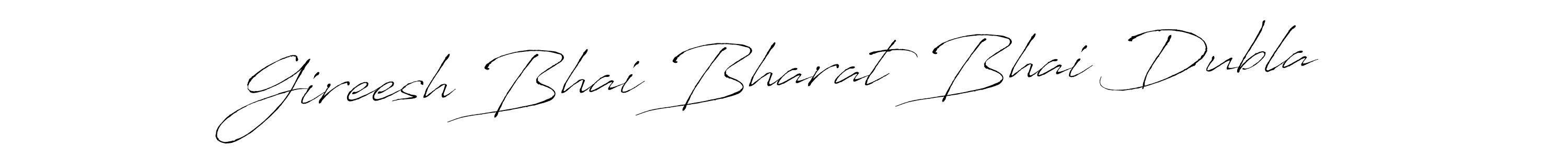 Gireesh Bhai Bharat Bhai Dubla stylish signature style. Best Handwritten Sign (Antro_Vectra) for my name. Handwritten Signature Collection Ideas for my name Gireesh Bhai Bharat Bhai Dubla. Gireesh Bhai Bharat Bhai Dubla signature style 6 images and pictures png