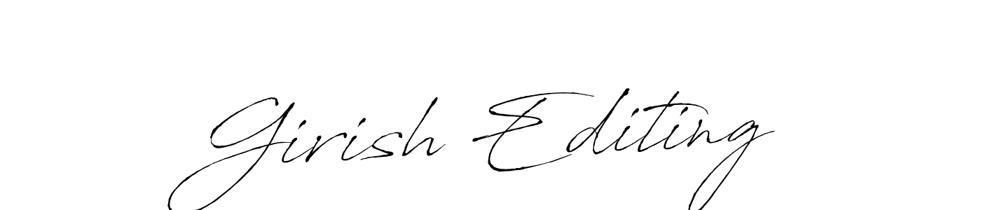 Make a beautiful signature design for name Girish Editing. With this signature (Antro_Vectra) style, you can create a handwritten signature for free. Girish Editing signature style 6 images and pictures png