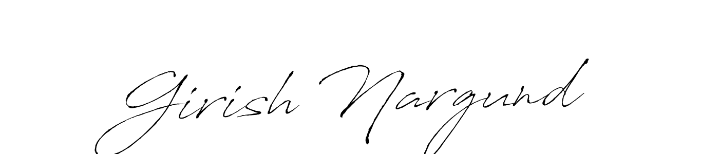 Create a beautiful signature design for name Girish Nargund. With this signature (Antro_Vectra) fonts, you can make a handwritten signature for free. Girish Nargund signature style 6 images and pictures png