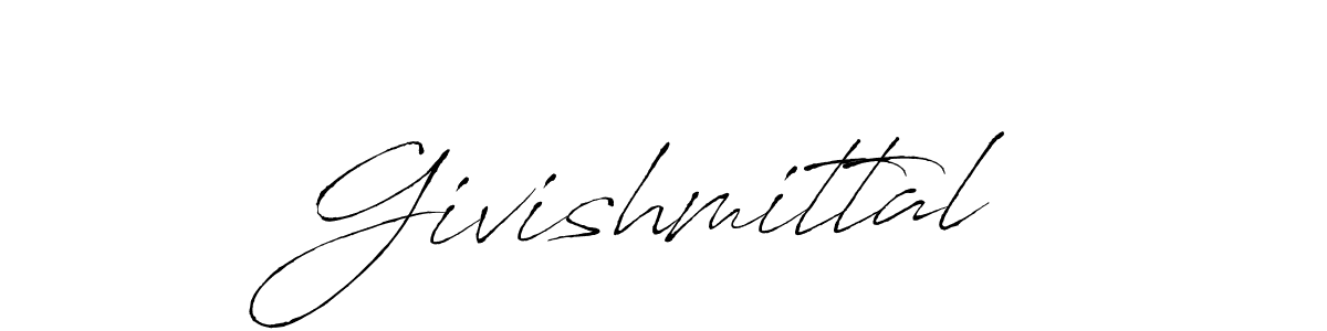 if you are searching for the best signature style for your name Givishmittal. so please give up your signature search. here we have designed multiple signature styles  using Antro_Vectra. Givishmittal signature style 6 images and pictures png