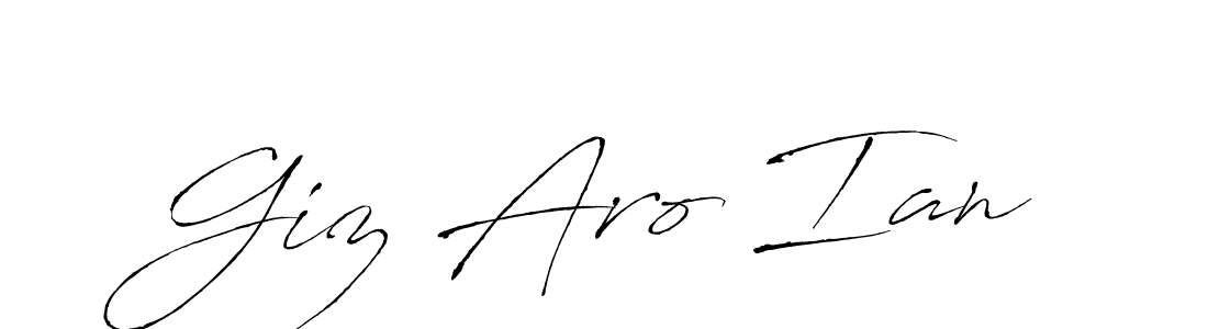 Create a beautiful signature design for name Giz Aro Ian. With this signature (Antro_Vectra) fonts, you can make a handwritten signature for free. Giz Aro Ian signature style 6 images and pictures png