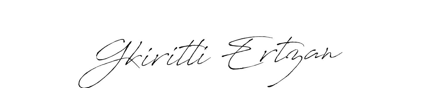 Make a beautiful signature design for name Gkiritli Ertzan. With this signature (Antro_Vectra) style, you can create a handwritten signature for free. Gkiritli Ertzan signature style 6 images and pictures png