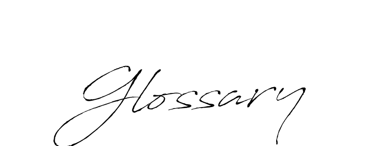 Make a beautiful signature design for name Glossary. With this signature (Antro_Vectra) style, you can create a handwritten signature for free. Glossary signature style 6 images and pictures png