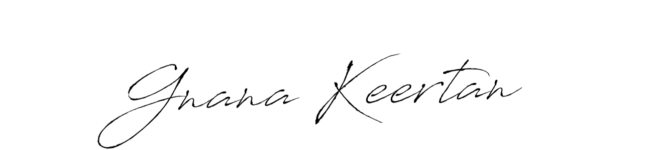Also we have Gnana Keertan name is the best signature style. Create professional handwritten signature collection using Antro_Vectra autograph style. Gnana Keertan signature style 6 images and pictures png