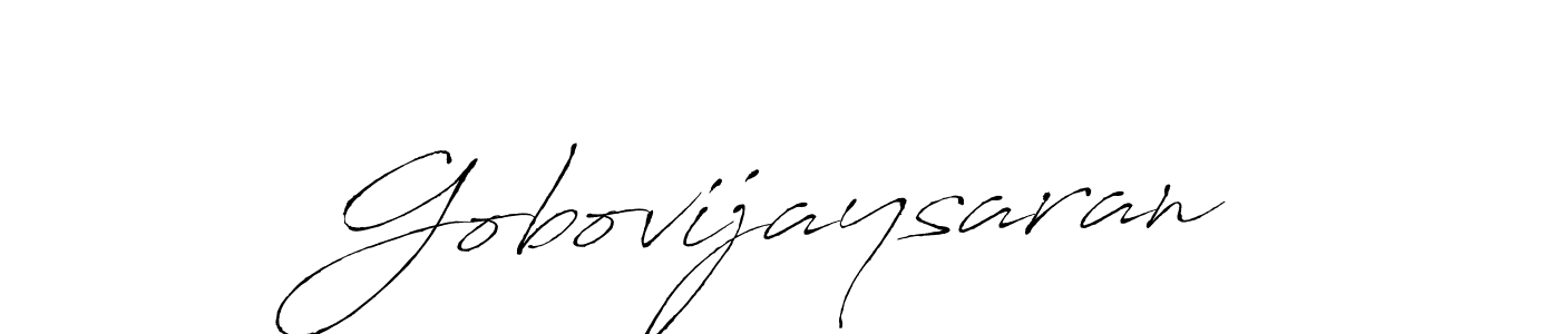 Design your own signature with our free online signature maker. With this signature software, you can create a handwritten (Antro_Vectra) signature for name Gobovijaysaran. Gobovijaysaran signature style 6 images and pictures png