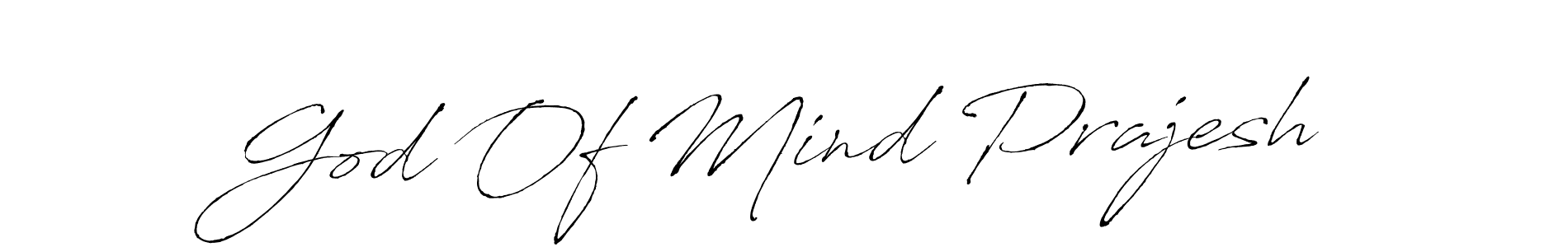 Create a beautiful signature design for name God Of Mind Prajesh. With this signature (Antro_Vectra) fonts, you can make a handwritten signature for free. God Of Mind Prajesh signature style 6 images and pictures png