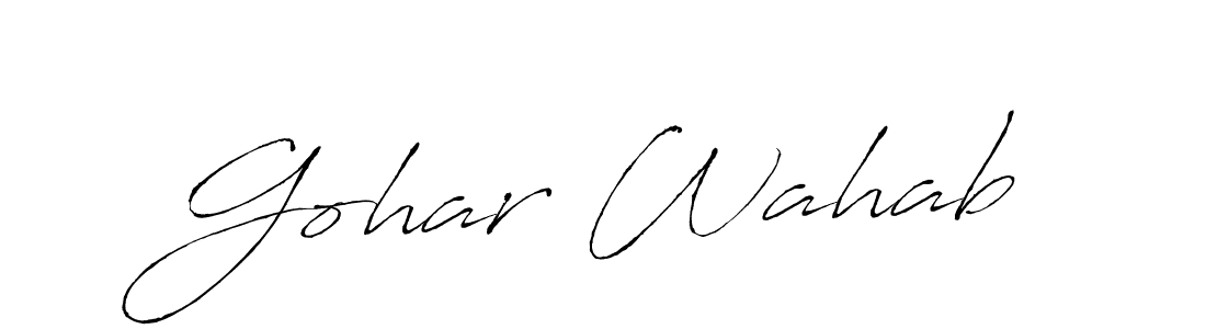Design your own signature with our free online signature maker. With this signature software, you can create a handwritten (Antro_Vectra) signature for name Gohar Wahab. Gohar Wahab signature style 6 images and pictures png