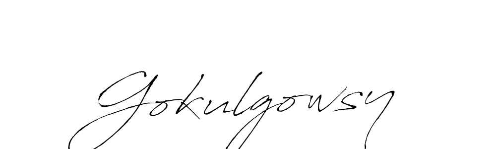 You should practise on your own different ways (Antro_Vectra) to write your name (Gokulgowsy) in signature. don't let someone else do it for you. Gokulgowsy signature style 6 images and pictures png