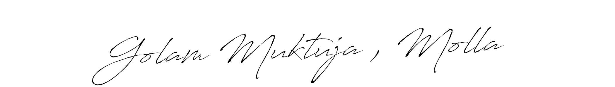 Design your own signature with our free online signature maker. With this signature software, you can create a handwritten (Antro_Vectra) signature for name Golam Muktuja , Molla. Golam Muktuja , Molla signature style 6 images and pictures png